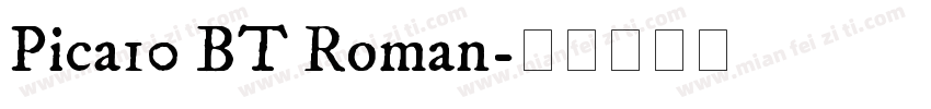 Pica10 BT Roman字体转换